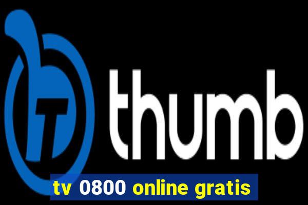 tv 0800 online gratis